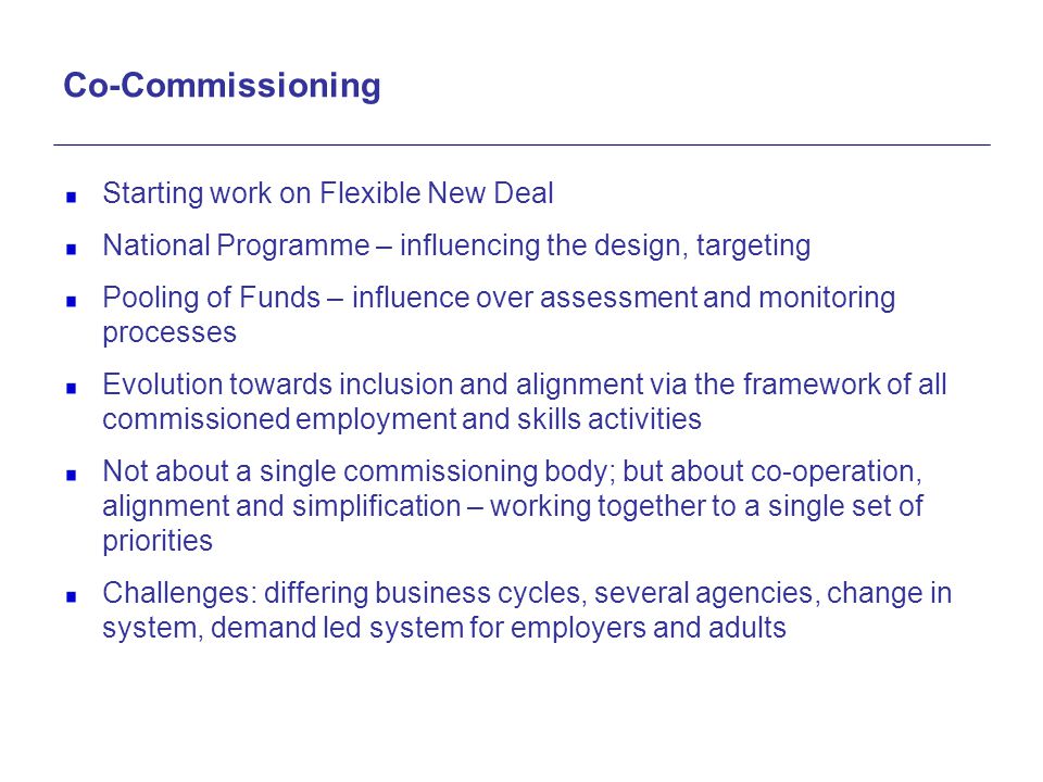 Co-Commissioning Starting work on Flexible New Deal