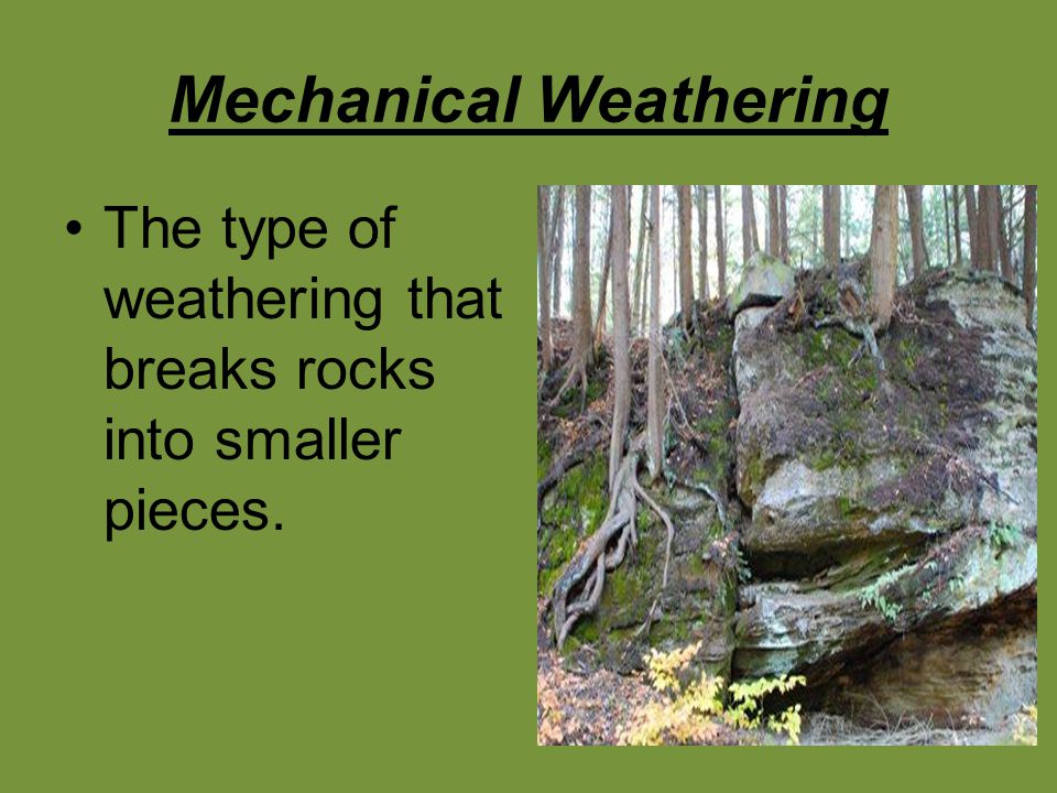 8-1 rocks and weathering how do rocks and weathering affect
