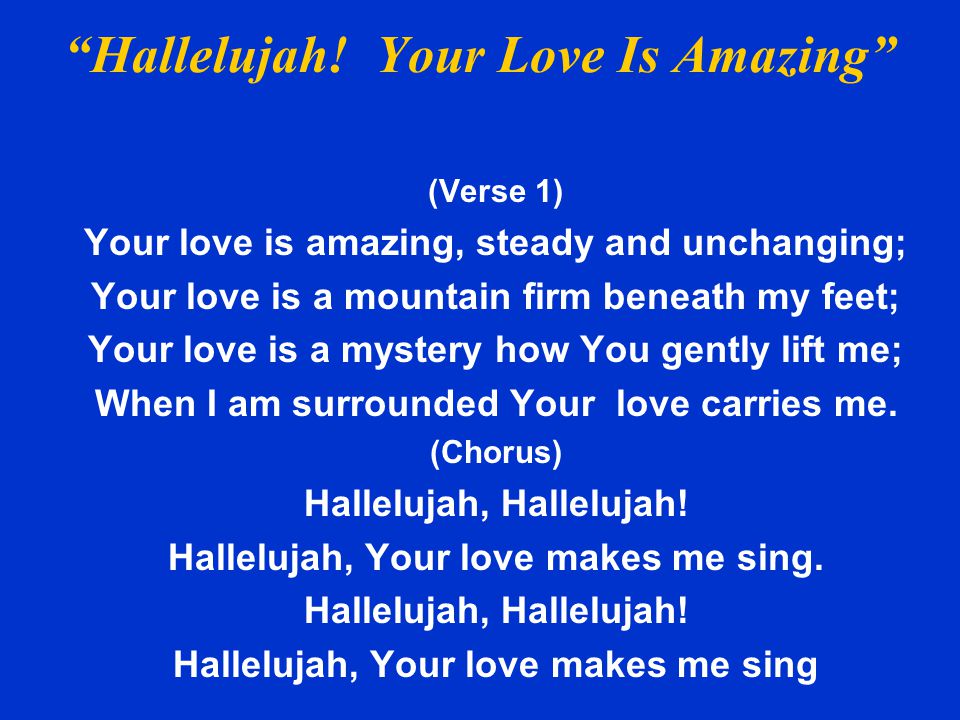 Hallelujah! Your Love Is Amazing
