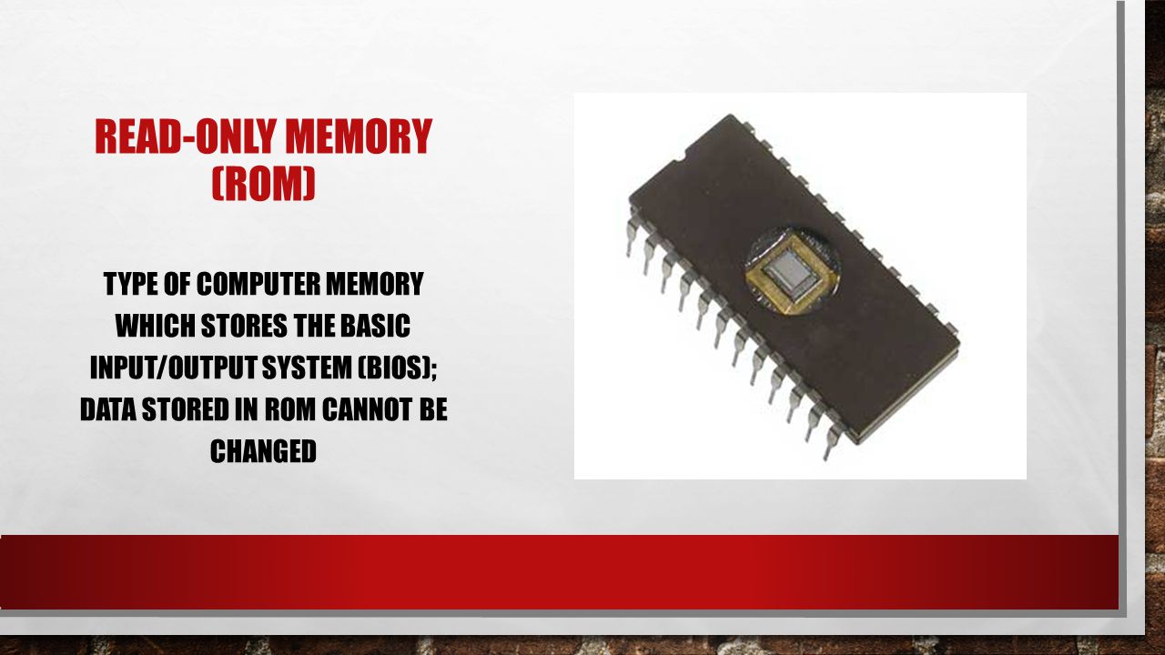 Read-Only Memory (ROM)