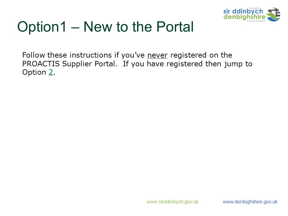 Option1 – New to the Portal