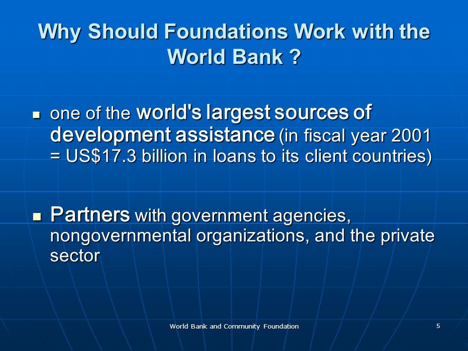 Why Should Foundations Work with the World Bank