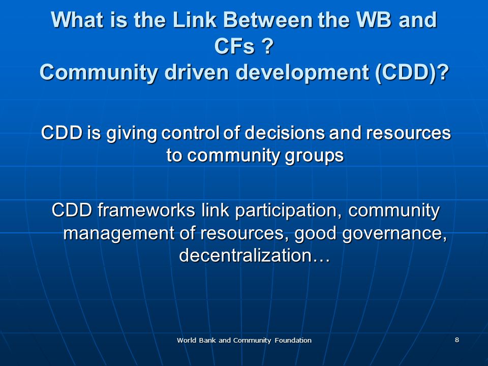 CDD is giving control of decisions and resources to community groups