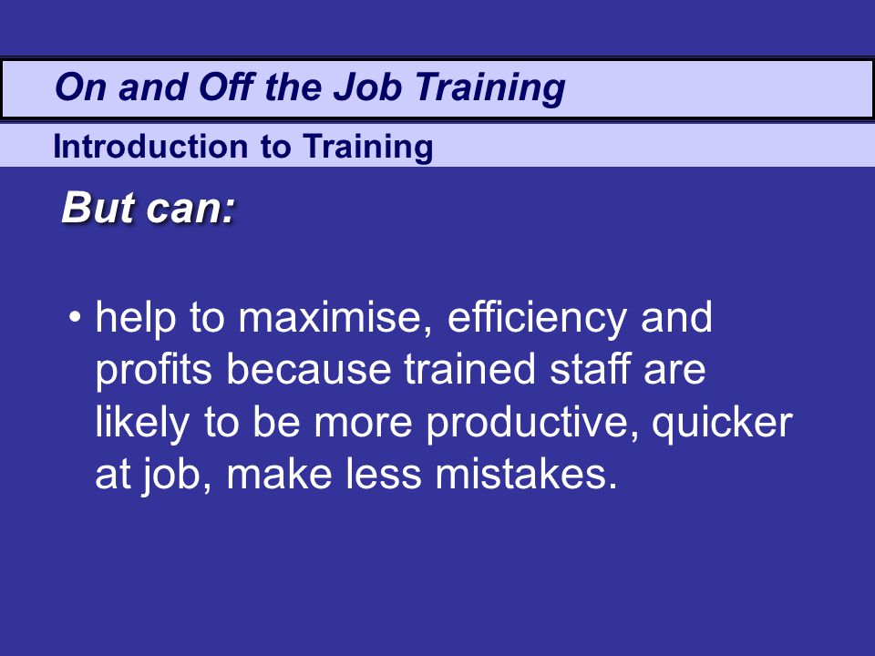 On and Off the Job Training