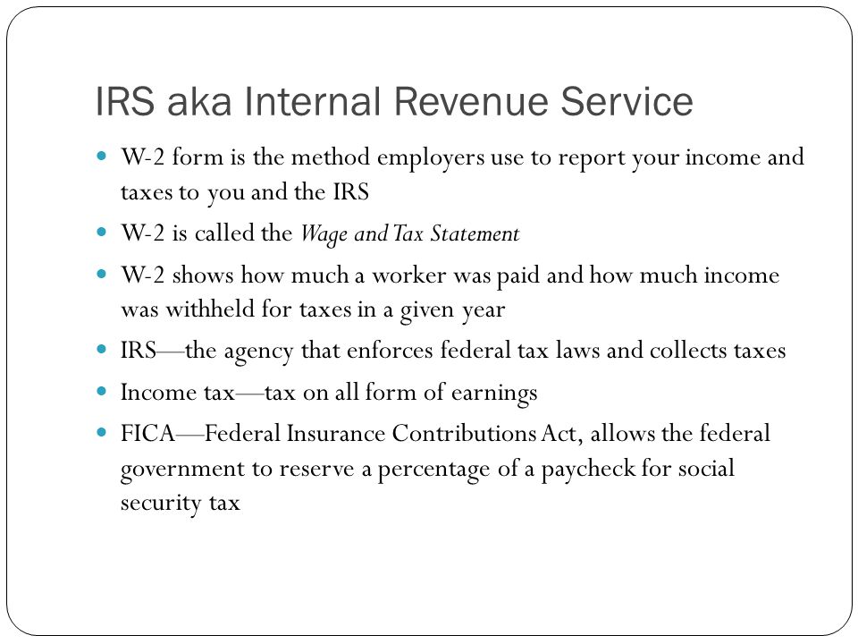 IRS aka Internal Revenue Service