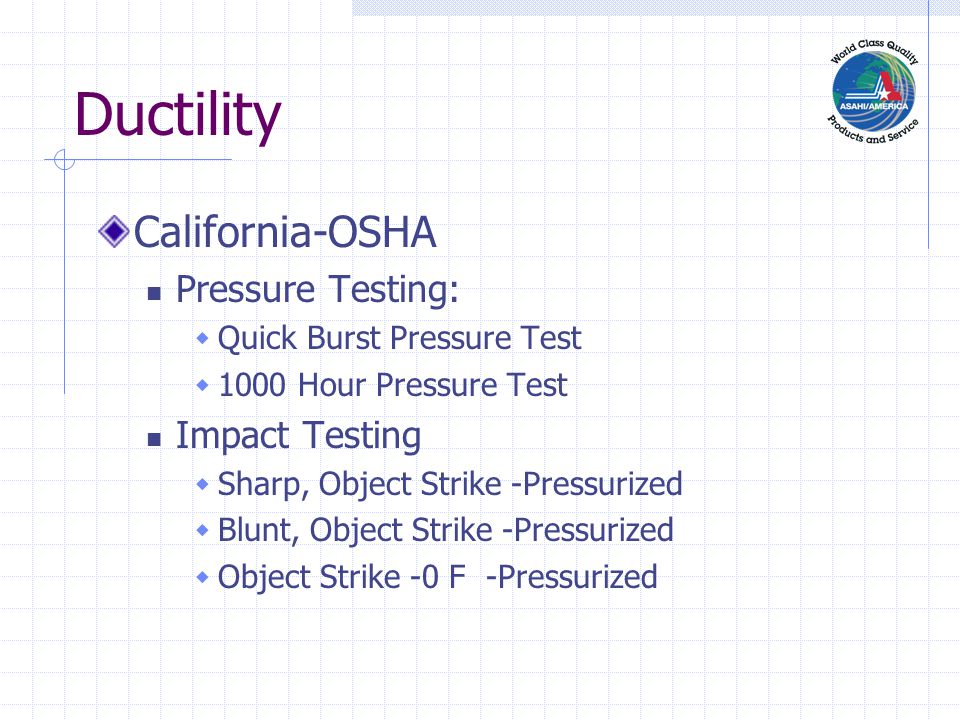 Ductility California-OSHA Pressure Testing: Impact Testing