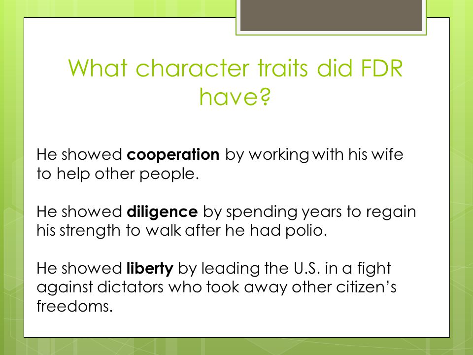 What character traits did FDR have