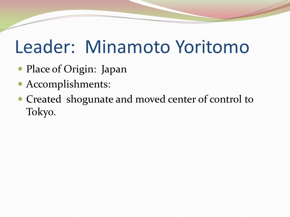 Leader: Minamoto Yoritomo