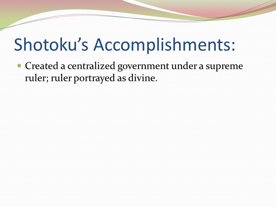 Shotoku’s Accomplishments:
