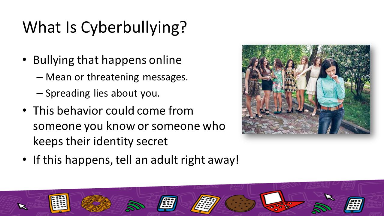 What Is Cyberbullying Bullying that happens online