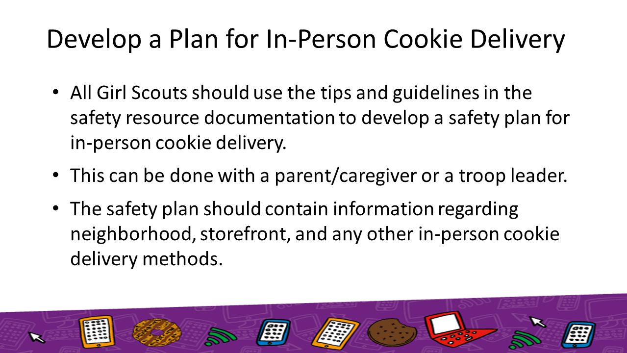 Develop a Plan for In-Person Cookie Delivery