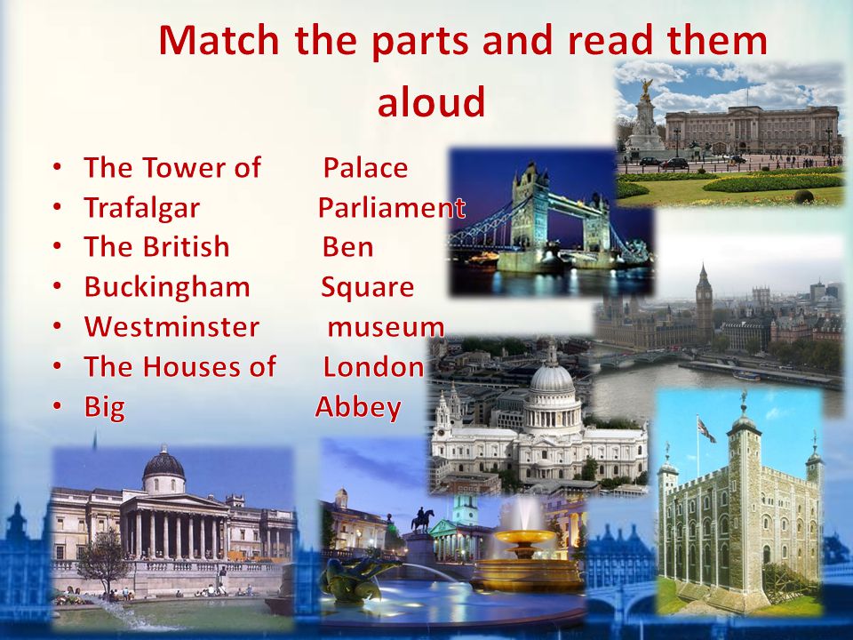 Match the parts and read them aloud