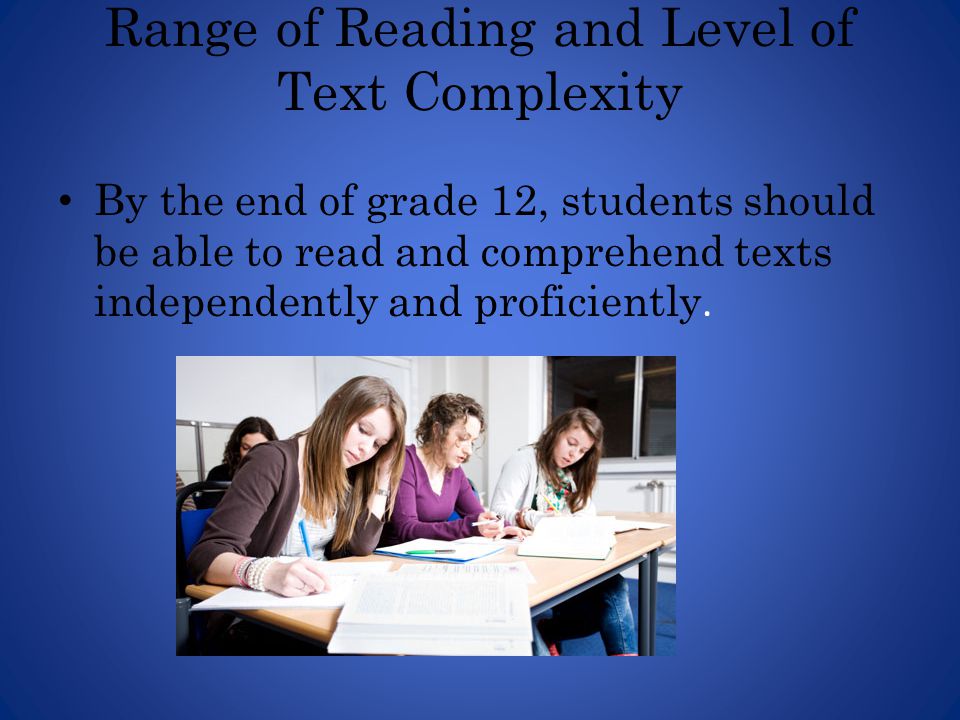 Range of Reading and Level of Text Complexity