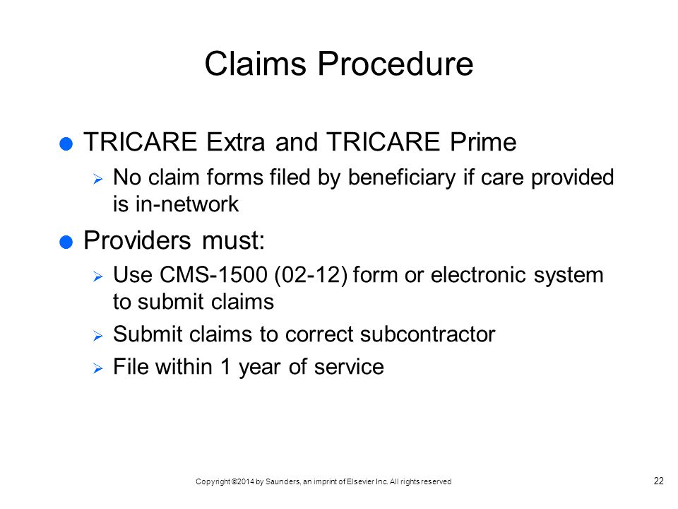 Claims Procedure TRICARE Extra and TRICARE Prime Providers must: