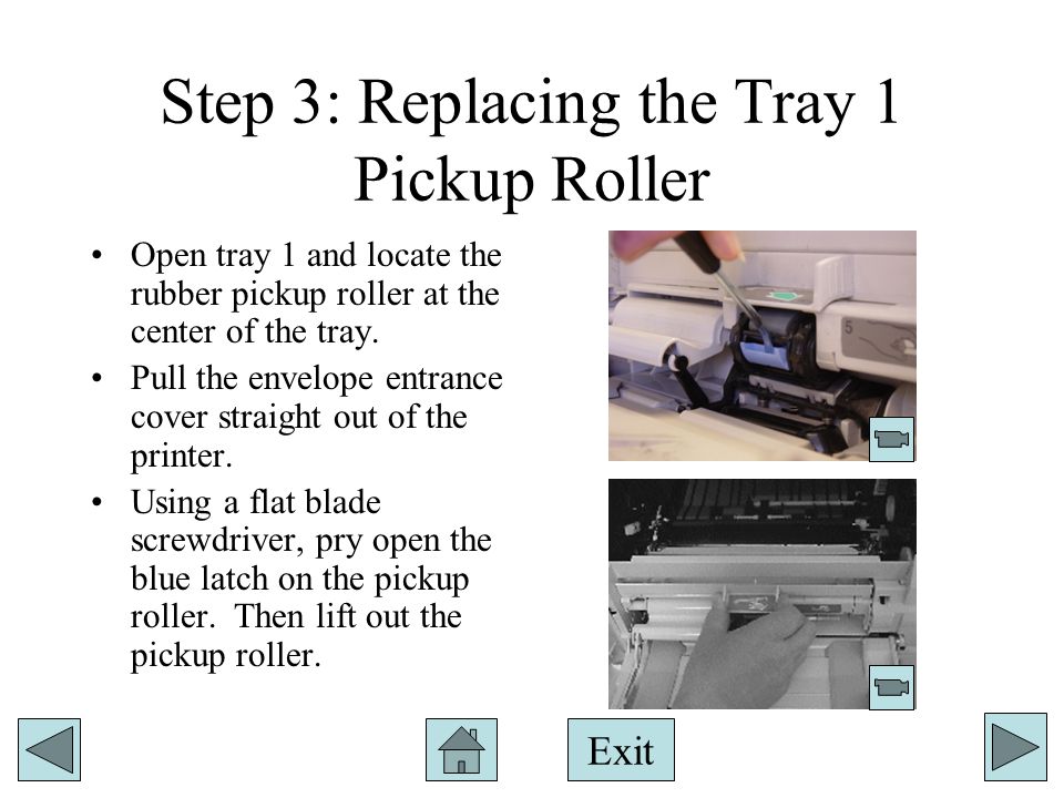Step 3: Replacing the Tray 1 Pickup Roller
