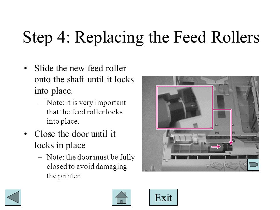 Step 4: Replacing the Feed Rollers