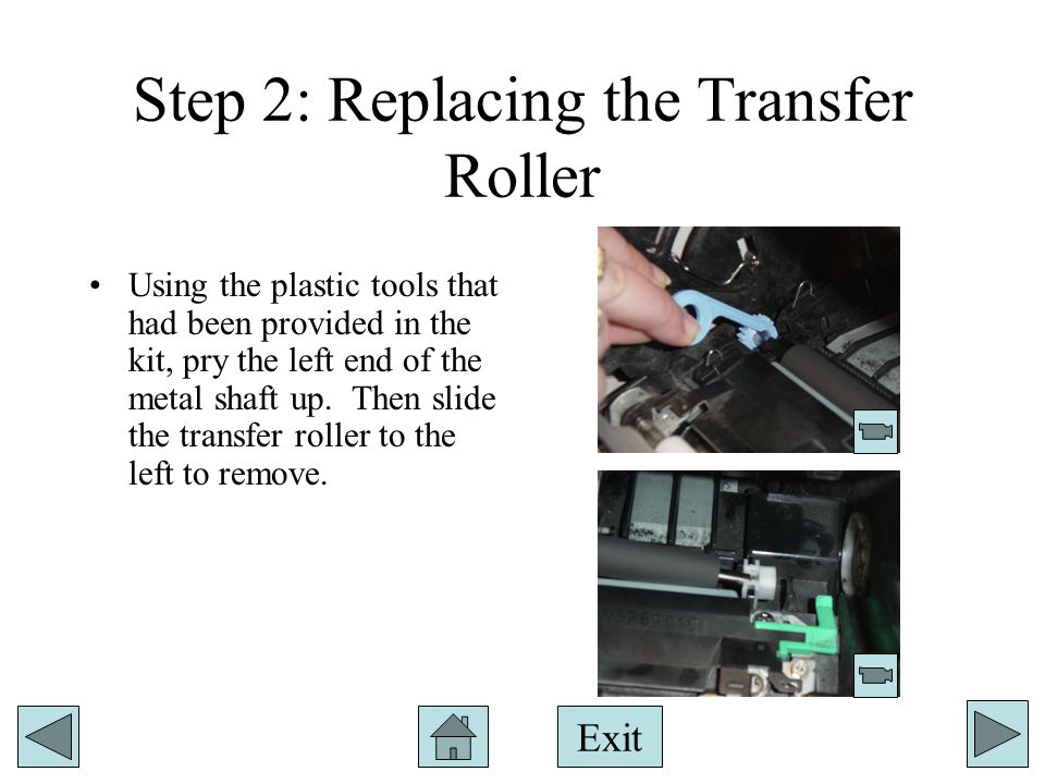 Step 2: Replacing the Transfer Roller