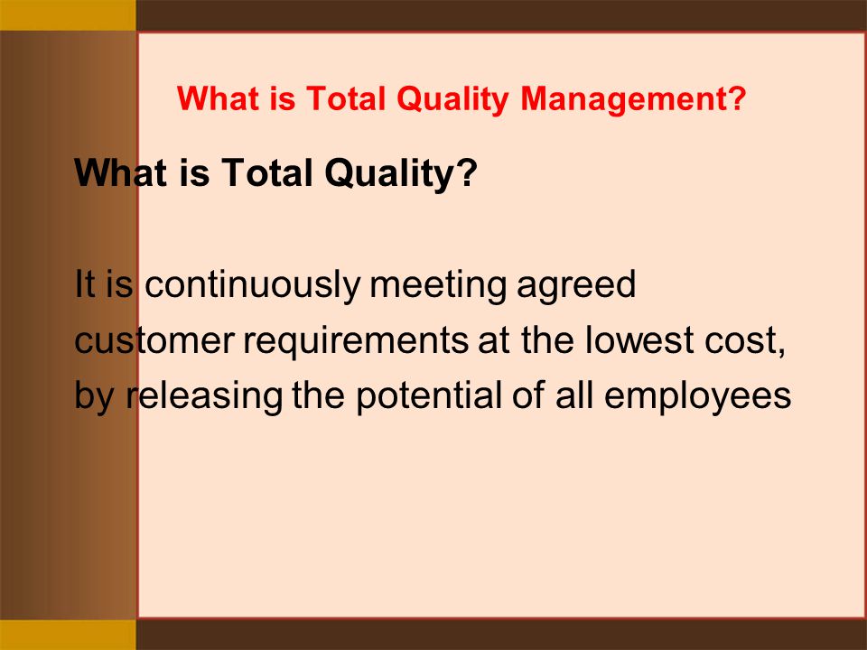 What is Total Quality Management
