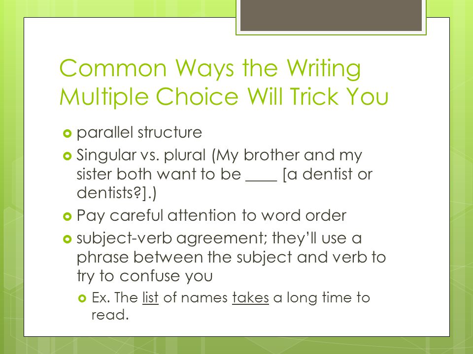 Common Ways the Writing Multiple Choice Will Trick You