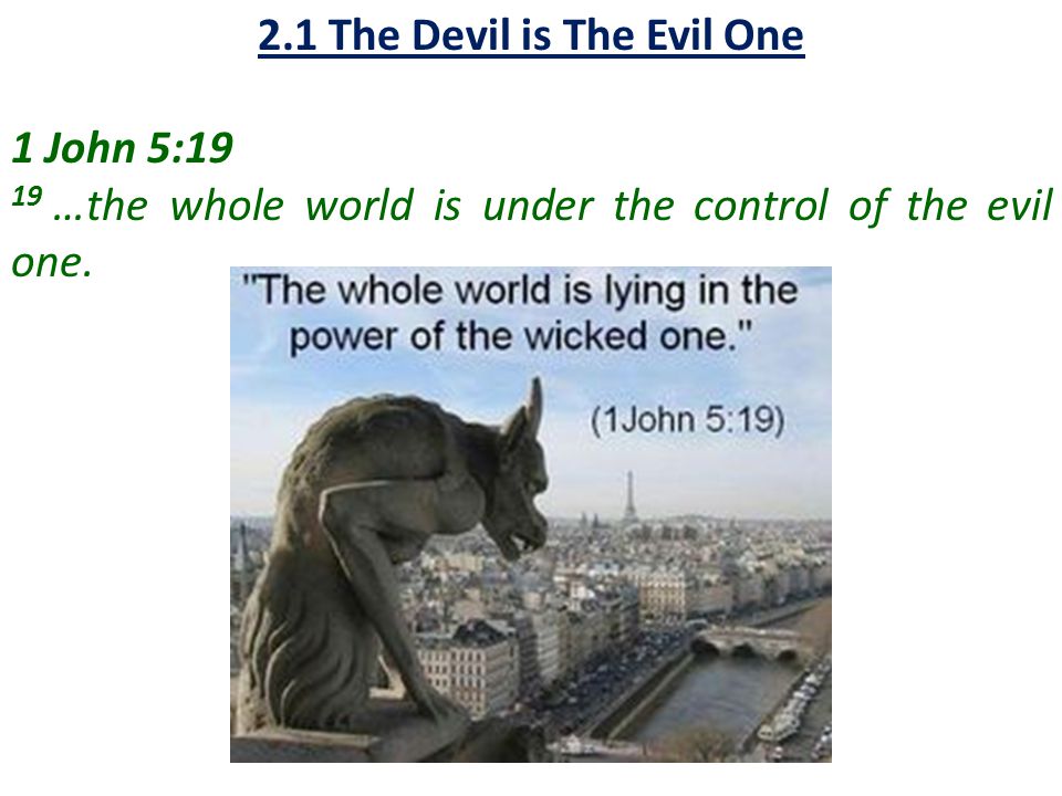2.1 The Devil is The Evil One
