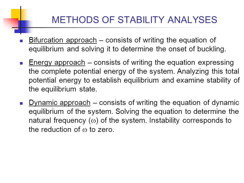 METHODS OF STABILITY ANALYSES