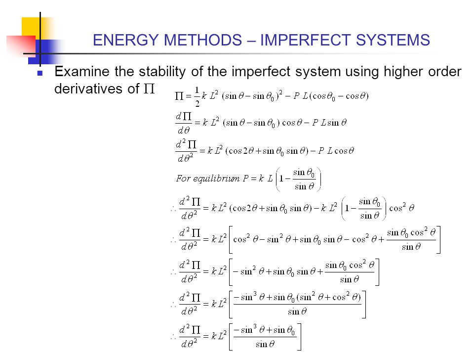 ENERGY METHODS – IMPERFECT SYSTEMS
