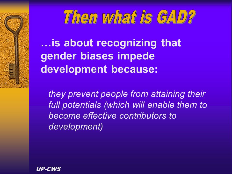 …is about recognizing that gender biases impede development because: