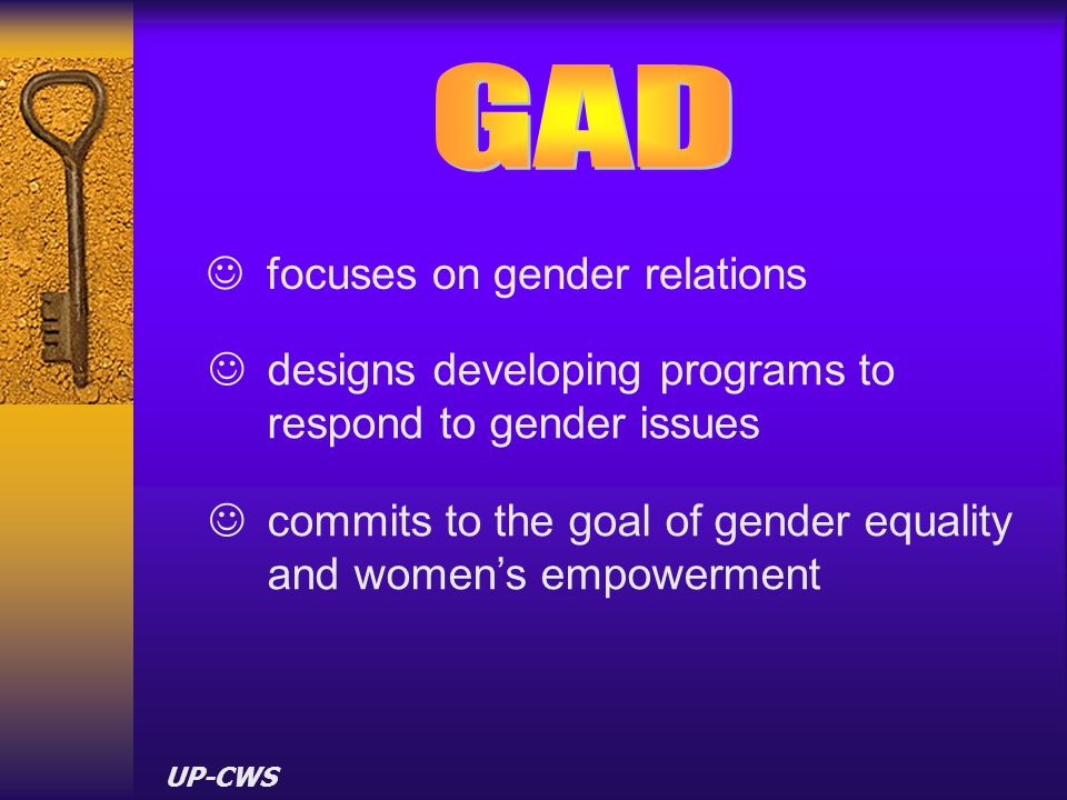 GAD focuses on gender relations