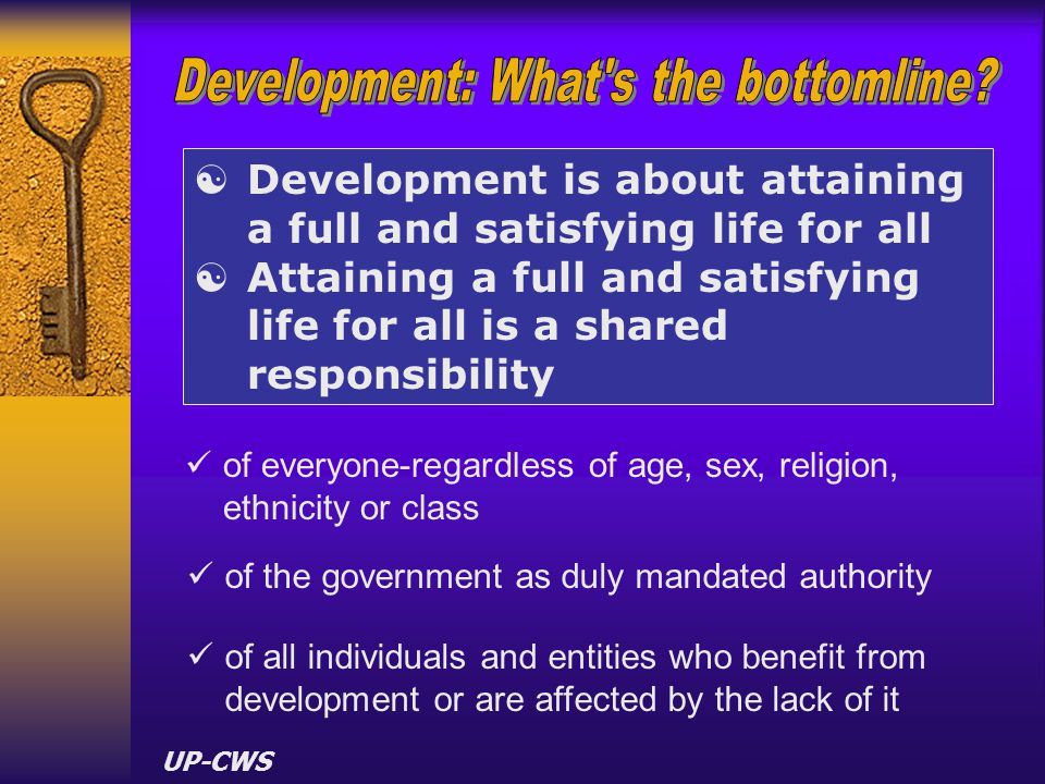 Development: What s the bottomline
