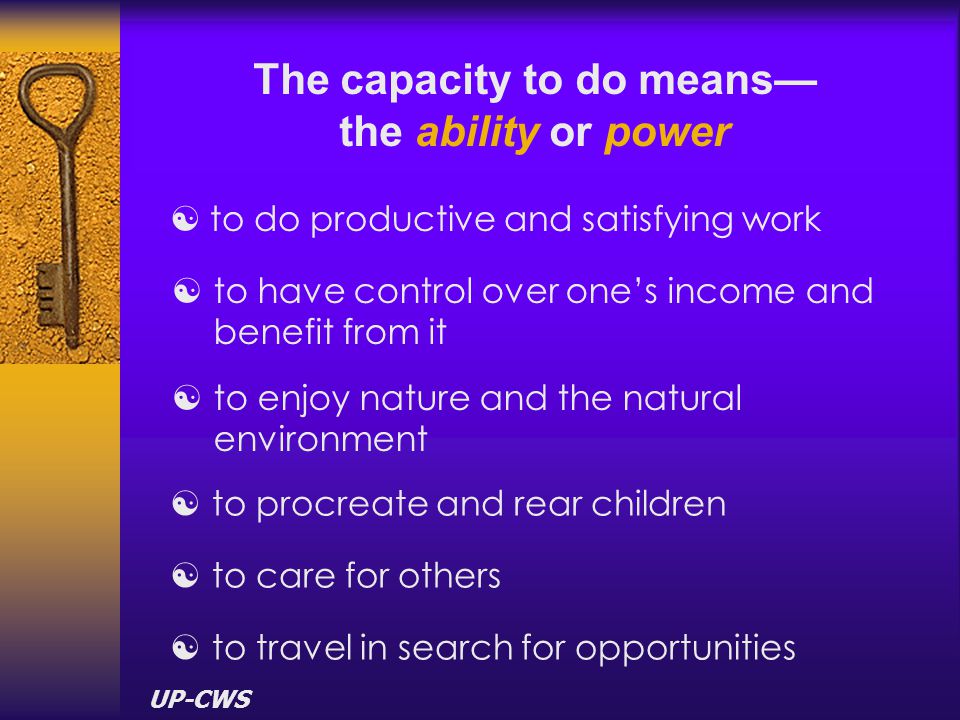 The capacity to do means—