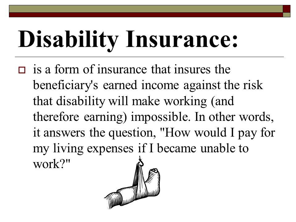 Disability Insurance: