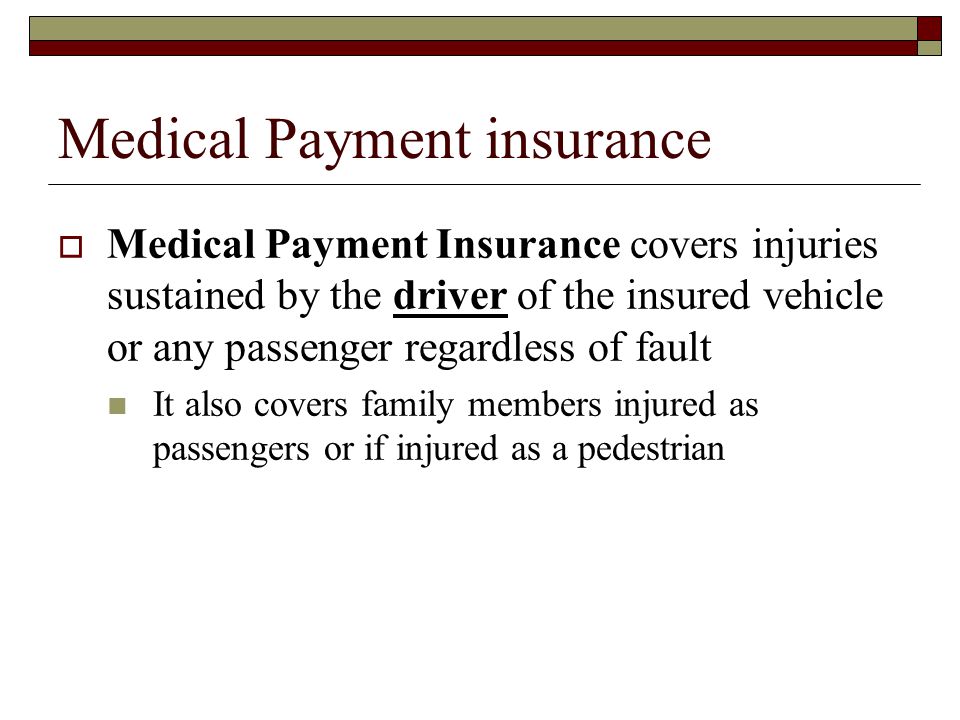 Medical Payment insurance