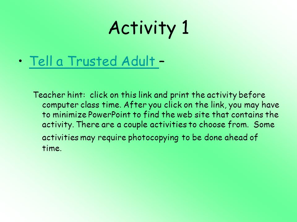 Activity 1 Tell a Trusted Adult –