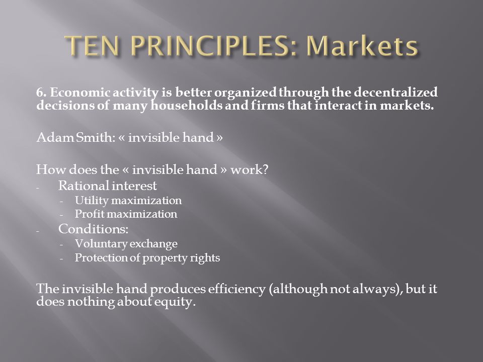 TEN PRINCIPLES: Markets