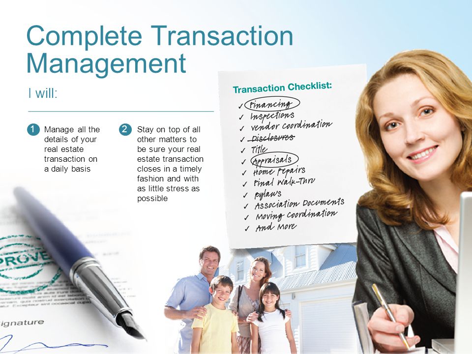 Complete Transaction Management I will:: 1 2