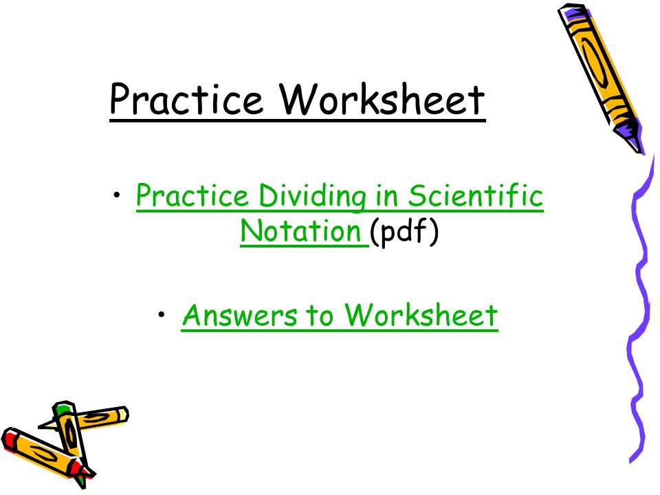 Practice Dividing in Scientific Notation (pdf)