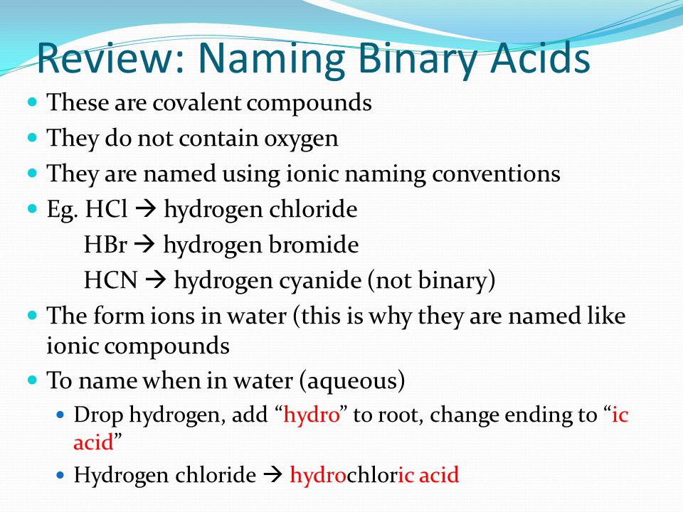 Review: Naming Binary Acids