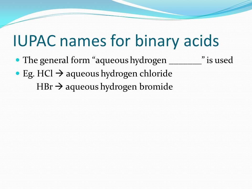 IUPAC names for binary acids