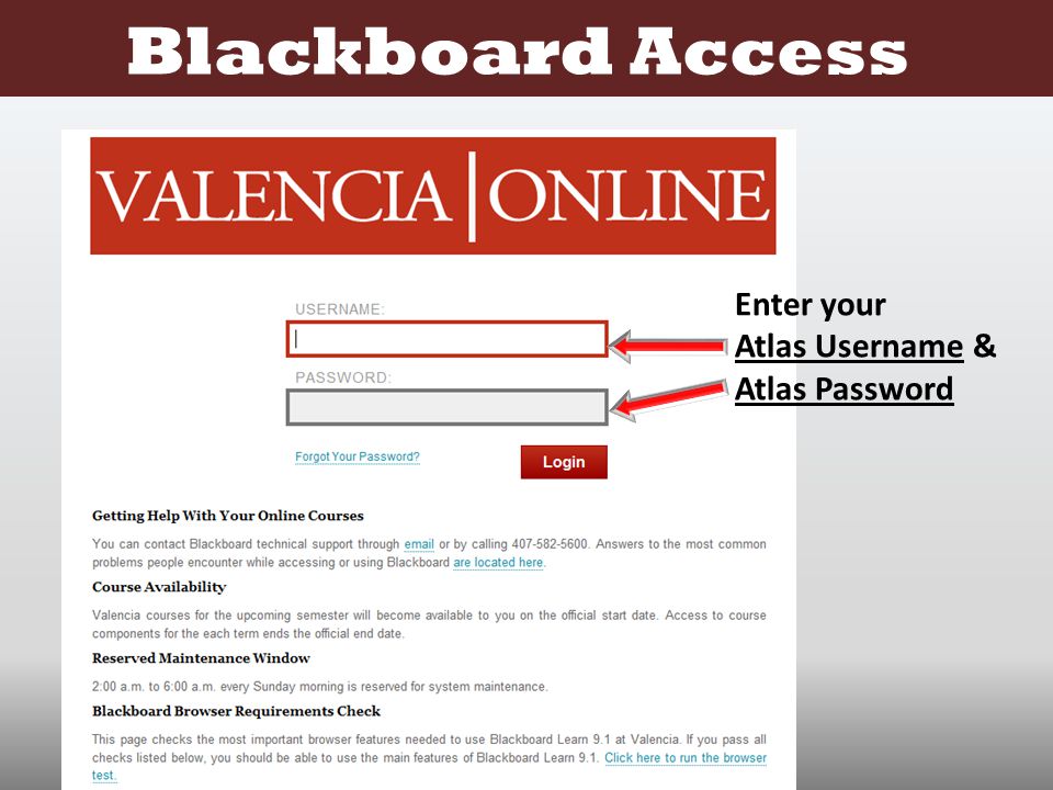 Blackboard Access Enter your Atlas Username & Atlas Password