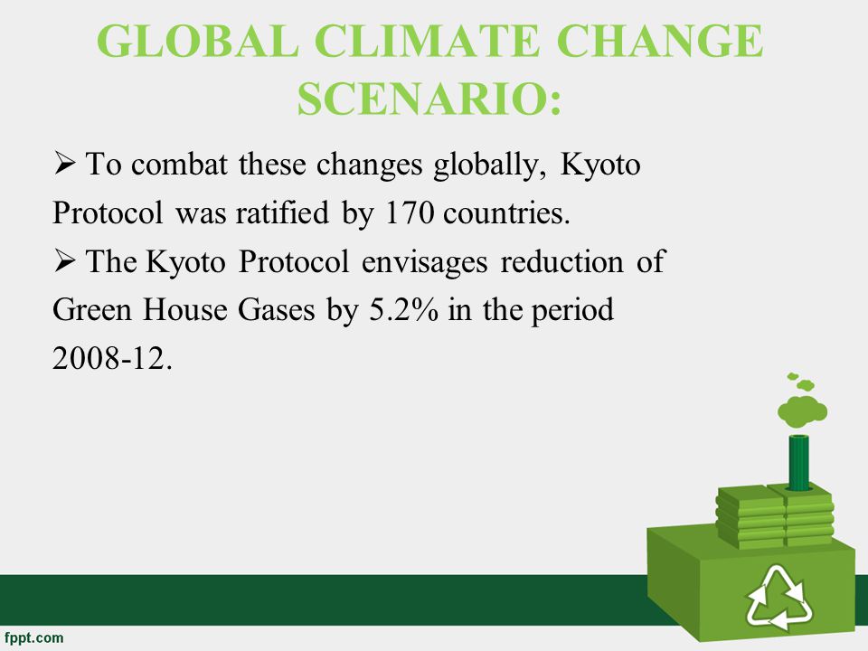 GLOBAL CLIMATE CHANGE SCENARIO: