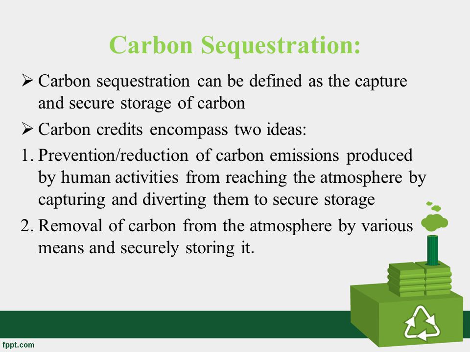 Carbon Sequestration: