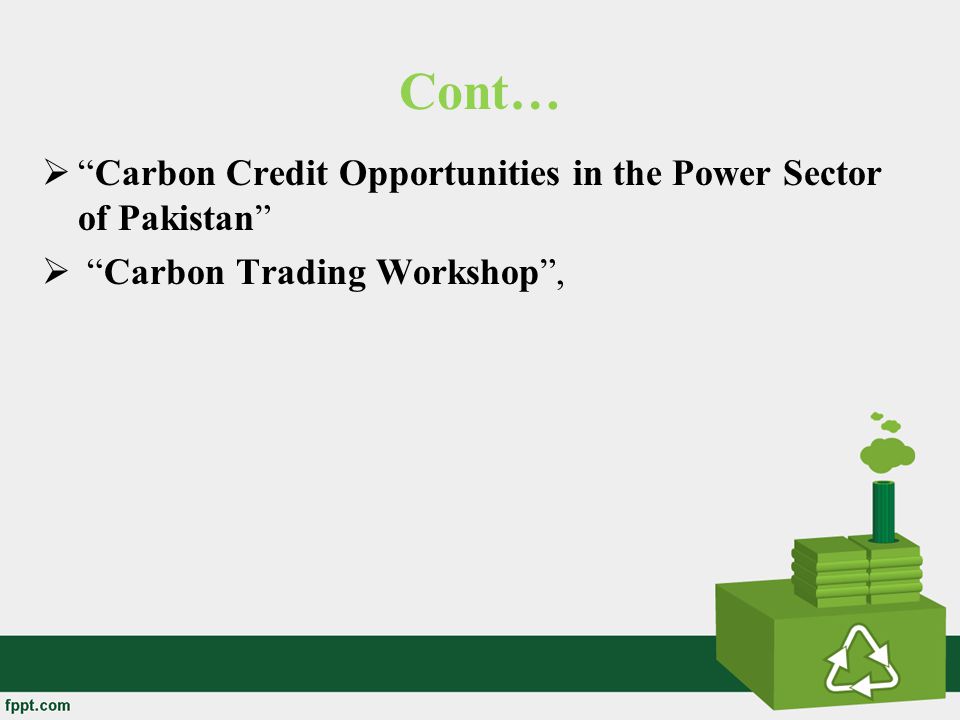 Cont… Carbon Credit Opportunities in the Power Sector of Pakistan