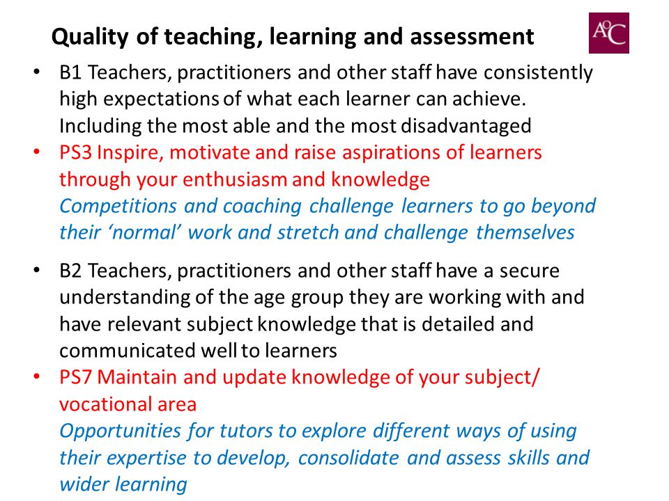 Quality of teaching, learning and assessment