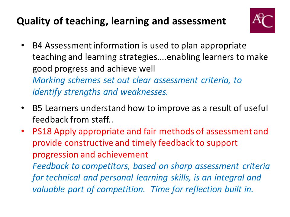 Quality of teaching, learning and assessment