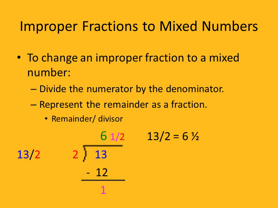 Improper Fractions to Mixed Numbers