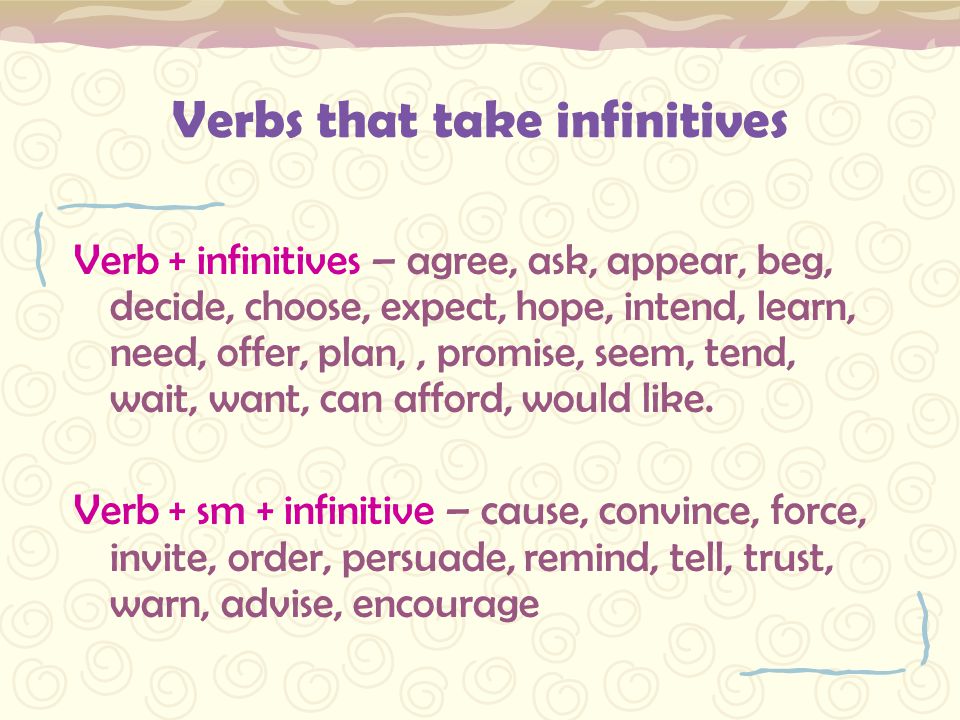 Verbs that take infinitives