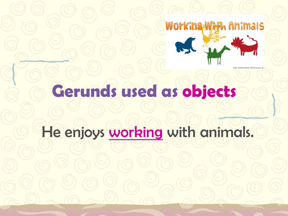 Gerunds used as objects