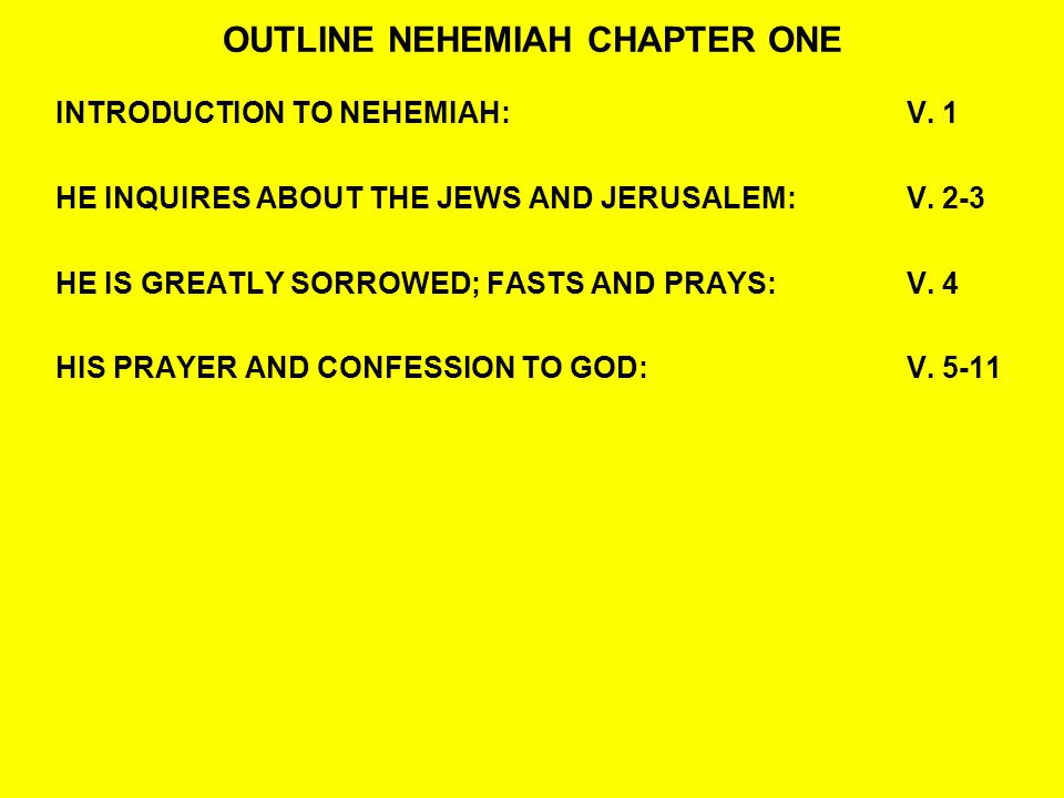 OUTLINE NEHEMIAH CHAPTER ONE