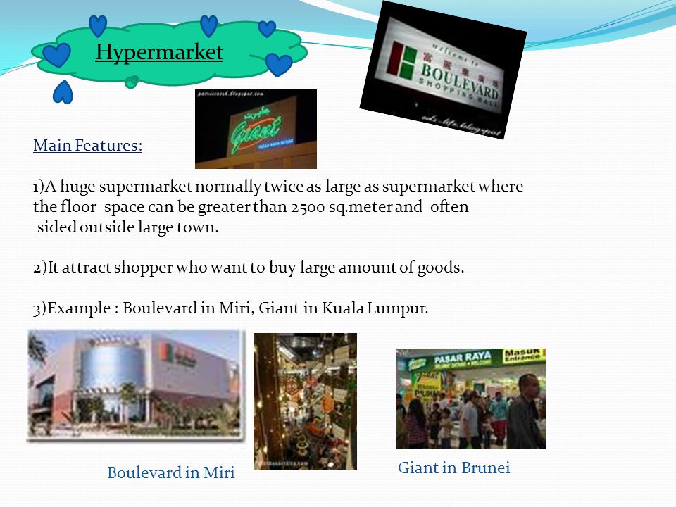 Hypermarket Main Features: