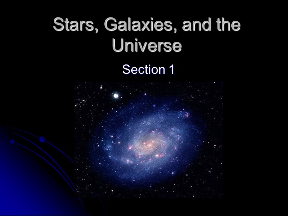 Stars Galaxies And The Universe Ppt Video Online Download